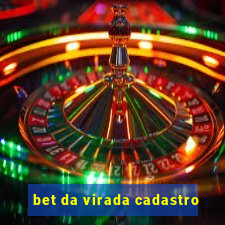 bet da virada cadastro